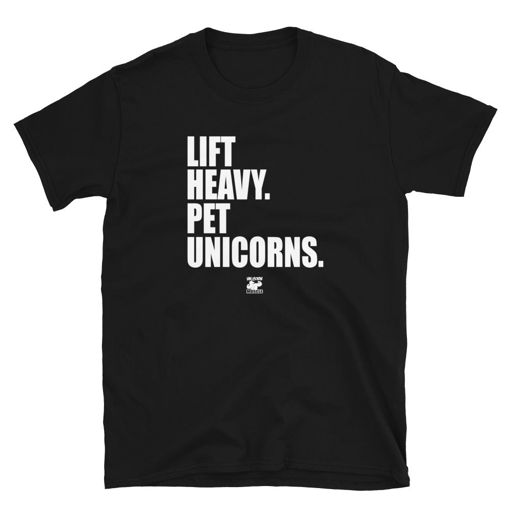 LIFT HEAVY. PET UNICORNS. by Unicorn Muscle - Unicorn Muscle